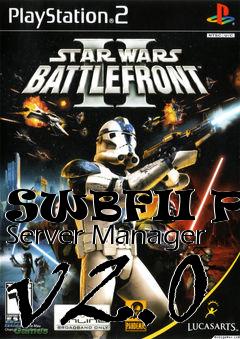 Box art for SWBFII PS2 Server Manager v2.0
