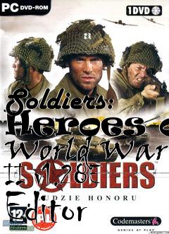 Box art for Soldiers: Heroes of World War II v1.28E Editor