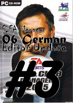 Box art for FIFA Manager 06 German Editor Update #3