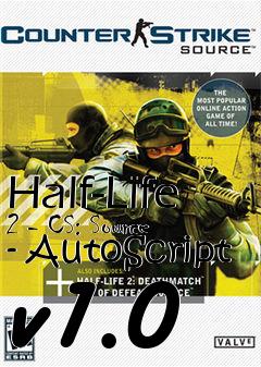 Box art for Half-Life 2 - CS: Source - AutoScript v1.0