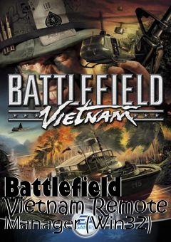 Box art for Battlefield Vietnam Remote Manager (Win32)