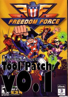 Box art for Freedom Force Tool Patch v0.1