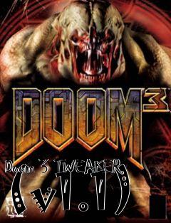 Box art for Doom 3 TWEAKER (v1.1)