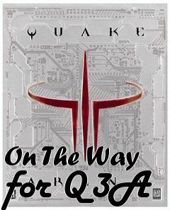 Box art for On The Way for Q3A