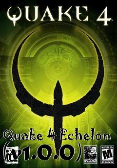 Box art for Quake 4 Echelon (v1.0.0)