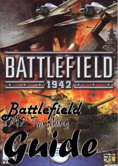 Box art for Battlefield 1942 Tweaking Guide