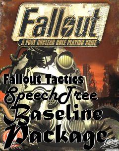 Box art for Fallout Tactics SpeechTree Baseline Package