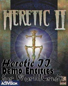 Box art for Heretic II Demo Entities for WorldCraft