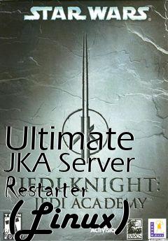 Box art for Ultimate JKA Server Restarter (Linux)