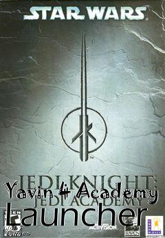 Box art for Yavin 4 Academy Launcher