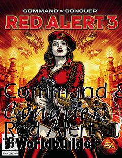 Box art for Command & Conquer: Red Alert 3 Worldbuilder