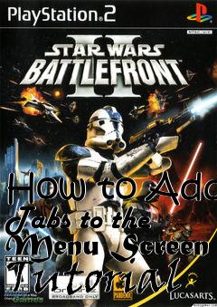 Box art for How to Add Tabs to the Menu Screen Tutorial