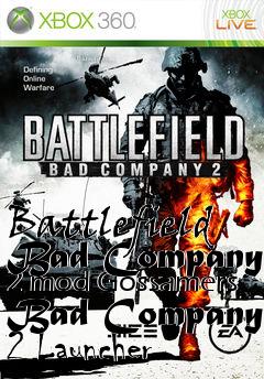 Box art for Battlefield Bad Company 2 mod Gossamers Bad Company 2 Launcher