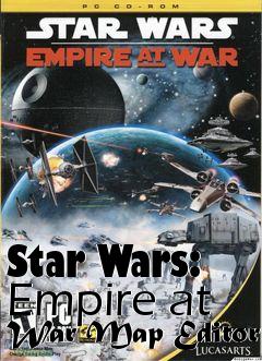 Box art for Star Wars: Empire at War Map Editor