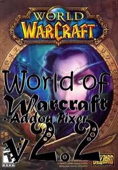 Box art for World of Warcraft - Addon Fixer v2.2