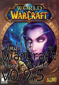 Box art for World of Warcraft Mod - Atlas v0.9.5