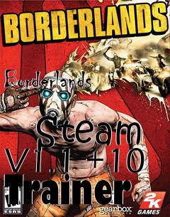 Box art for Borderlands
            Steam V1.1 +10 Trainer