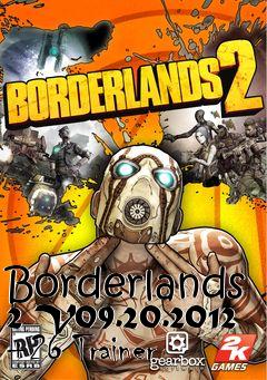 Box art for Borderlands
2 V09.20.2012 +26 Trainer