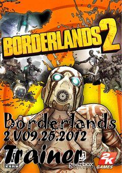 Box art for Borderlands
2 V09.25.2012 Trainer
