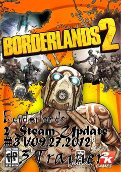 Box art for Borderlands
2 Steam Update #3 V09.27.2012 +3 Trainer