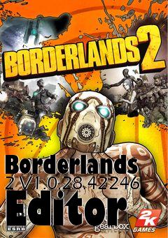 Box art for Borderlands
2 V1.0.28.42246 Editor