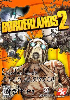 Box art for Borderlands
2 V1.0.21.818820 Trainer