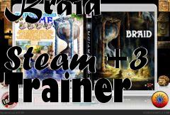 Box art for Braid
            Steam +3 Trainer