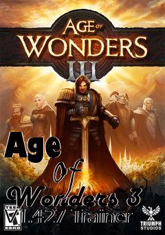 Box art for Age
            Of Wonders 3 V1.427 Trainer