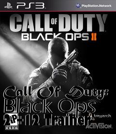 Box art for Call
Of Duty: Black Ops 2 +12 Trainer
