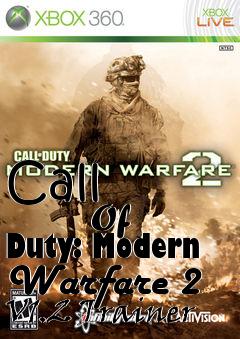 Box art for Call
            Of Duty: Modern Warfare 2 V1.2 Trainer