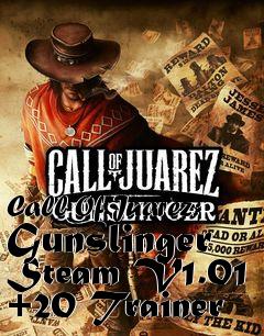 Box art for Call
Of Juarez: Gunslinger Steam V1.01 +20 Trainer