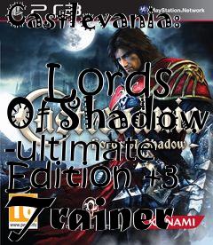 Box art for Castlevania:
            Lords Of Shadow -ultimate Edition +3 Trainer