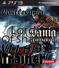 Box art for Castlevania:
            Lords Of Shadow V1.1 +13 Trainer