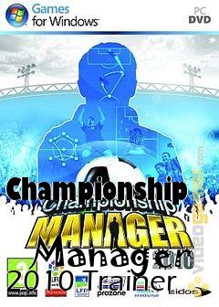 Box art for Championship
            Manager 2010 Trainer