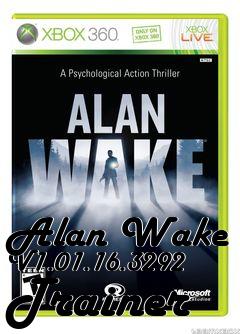 Box art for Alan
Wake V1.01.16.3292 Trainer