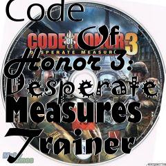 Box art for Code
            Of Honor 3: Desperate Measures Trainer