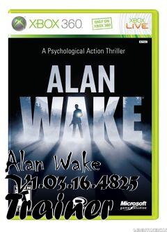 Box art for Alan
Wake V1.03.16.4825 Trainer