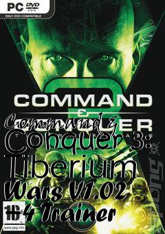 Box art for Command
& Conquer 3: Tiberium Wars V1.02 +4 Trainer