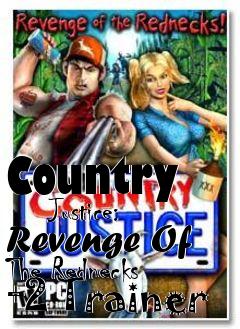 Box art for Country
      Justice: Revenge Of The Rednecks +2 Trainer