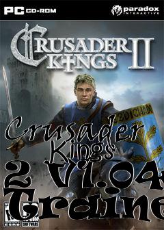 Box art for Crusader
      Kings 2 V1.04c Trainer