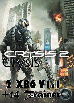 Box art for Crysis
            2 X86 V1.1 +14 Trainer