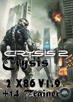 Box art for Crysis
            2 X86 V1.9 +14 Trainer