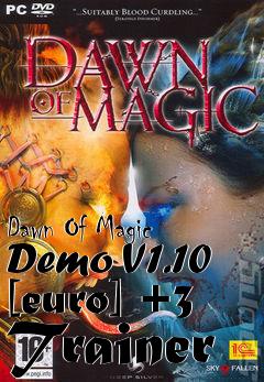 Box art for Dawn
Of Magic Demo V1.10 [euro] +3 Trainer