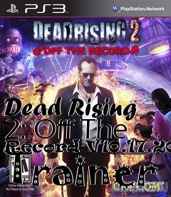Box art for Dead
Rising 2: Off The Record V10.17.2011 Trainer