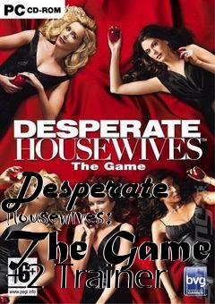 Box art for Desperate
Housewives: The Game +2 Trainer