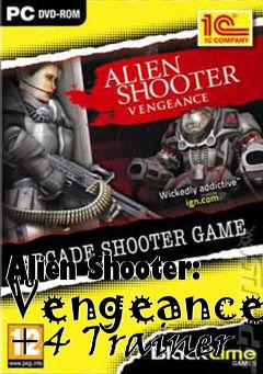Box art for Alien
Shooter: Vengeance +4 Trainer