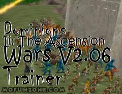 Box art for Dominions
Ii: The Ascension Wars V2.06 Trainer