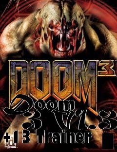 Box art for Doom
      3 V1.3 +13 Trainer