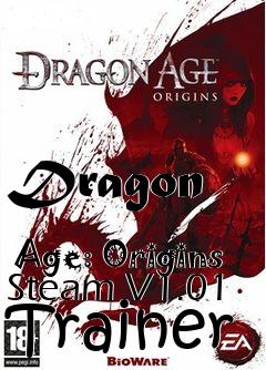 Box art for Dragon
            Age: Origins Steam V1.01 Trainer