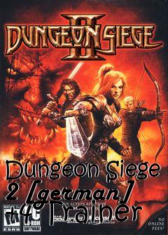 Box art for Dungeon
Siege 2 [german] +4 Trainer